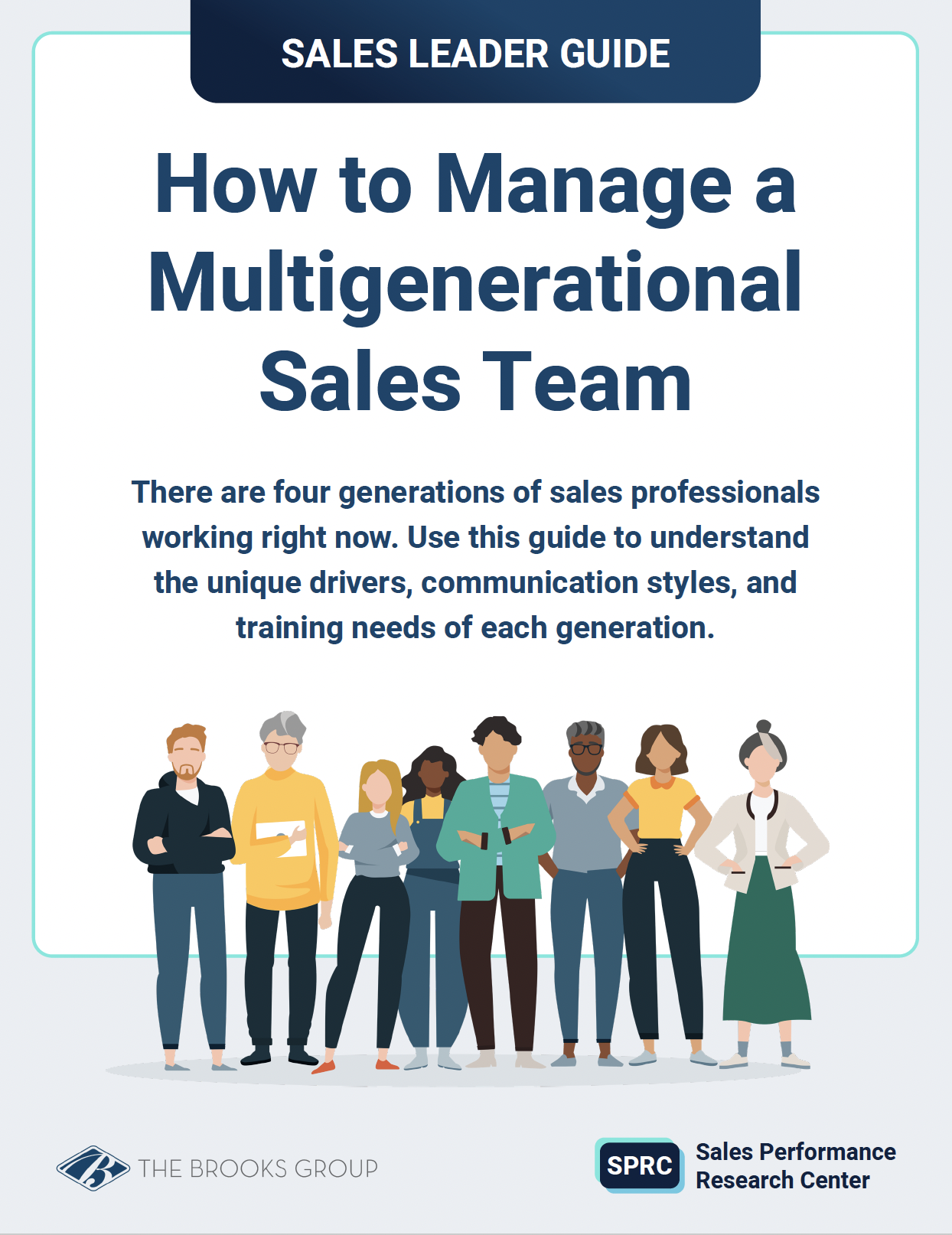 How to Manage a Multigenerational Sales Team Sales Leader Guide